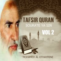 Tafsir Quran - Sourate Ya Sin, Pt.16 - Mohamed Al Othaymine