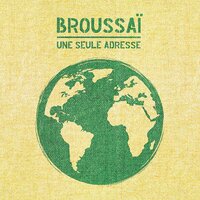 Au confluent - Broussaï