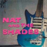 Atomic Boys - Nat And The Shades