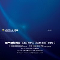 Bate Forte - Ray Briones