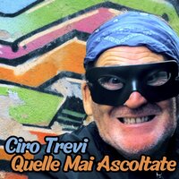 Mano Lesta - Ciro Trevi