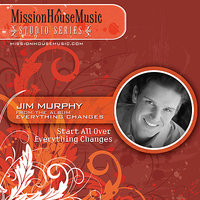 Start All Over - Jim Murphy
