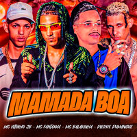 Mamada Boa - Mc Fantaxma & Mc Vitinho JB & MC Balakinha & MC Denny & Pierre Dumangue