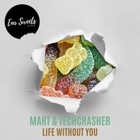 Life Without You - Mart