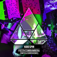 Fiesta Cumbiambera - Kidd Spin & Smith & Sorren
