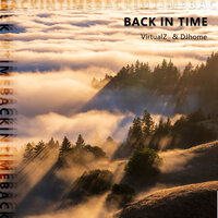 Back In Time - Alliance of Explorers & VirtualZ & DJhome & EZ RECORDS & CreativeCube