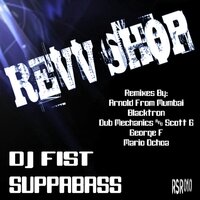 Suppabass - DJ Fist & George F