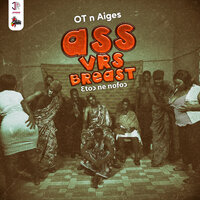 Ass Vrs Breast - OT n Aiges