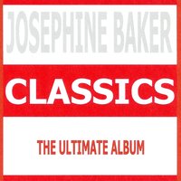 Tout n'est qu'un chant d'amour - Josephine Baker