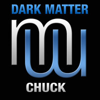 Chuck - Dark Matter