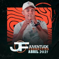 Joga a Bunda no Chão - Juventude Forrozeira