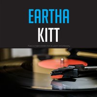 Steal Away - Eartha Kitt