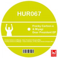 Dear President - Franky Carbon-E