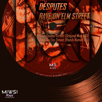 Rave On Elm Street - Desputes & Flatch
