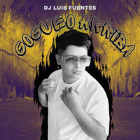 Sente la Fiesta - Dj Luis Fuentes