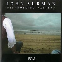 Holding Pattern II - John Surman