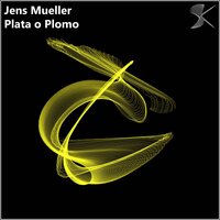 Plata O Plomo - Jens Mueller
