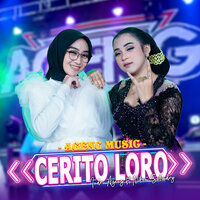 Cerito Loro - Indri Ageng Music & Ageng Music & Niken Salindry