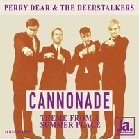 Cannonade - Perry Dear & The Deerstalkers