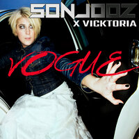 Vogue - Sonjooz & Vicktoria & Sexgadget