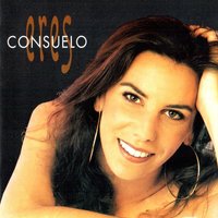 Eres - Consuelo