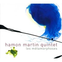 Le grand voyageur, Pt. 2 - Hamon Martin Quintet