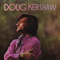 That Don't Make You Better Than Me - Doug Kershaw