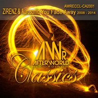 You Fade Away 2012 - Zirenz & Aurosonic & DenSity FuZion