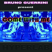 Come With Me - Bruno Guerrini