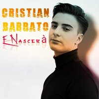 E Nascera' - Cristian Barbato