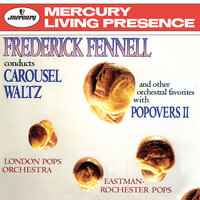 Rodgers: Carousel: Waltz - London Pops Orchestra & Frederick Fennell & London "Pops" Orchestra
