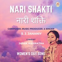 Nari Shakti (Women's Day Song) - S. J. Jananiy