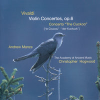  Concerto for Violin and Strings in E flat , Op.6/2 , RV 259 - 3. Allegro - Andrew Manze & Academy Of Ancient Music & Christopher Hogwood & Антонио Вивальди