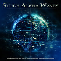 Music For Reading - Binaural Beats Study Music & Study Music & Sounds & Study