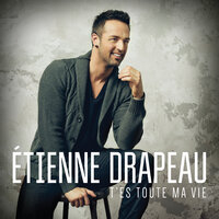 Tes p'tites manies - Étienne Drapeau
