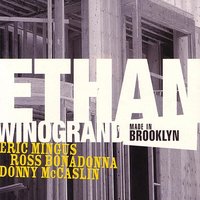Skip To My Blues - Ethan Winogrand & Donny McCaslin & Eric Mingus & Ross Bonadonna