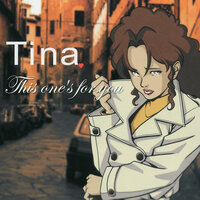 This One's For You - Tina