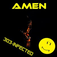 Amen - 303-Infected