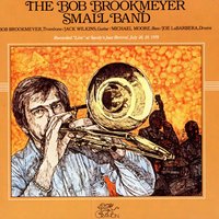Someday My Prince Will Come - Bob Brookmeyer & Joe Labarbera & Jack Wilkins & Michael Morre