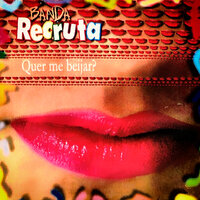 Fogo e Brasa - Banda Recruta