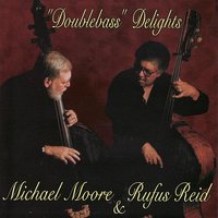 Sophisticated Lady - Rufus Reid & Michael Moore