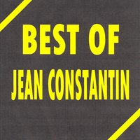 Comment voulez-vous - Jean Constantin