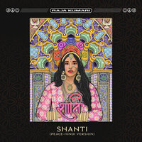 SHANTI - Raja Kumari