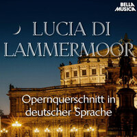 Lucia di Lammermoor: Dein Stern war nur auf kurze Zeit in Dunkelheit verschwunden - RIAS Symphonieorchester & RIAS Kammerchor & Ferenc Fricsay & Horst Wilhelm & Гаэтано Доницетти