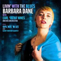 Why Don't You Do Right - Barbara Dane