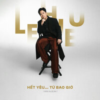 Hết Yêu Rồi - Lê Hiếu