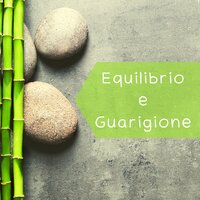 Equilibrio e guarigione - Melissa Calma