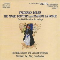 The Magic Fountain, Act II, Scene 2: The Everglades- Talum Hadjo's Abode - The BBC Singers & Concert Orchestra