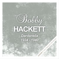 Doin' the New Low-Down - Bobby Hackett