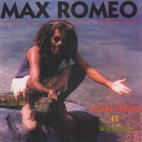 They Don't Know - Max Romeo